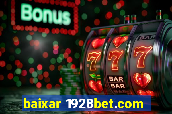 baixar 1928bet.com